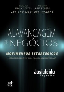Livro - Alavancagem de Negócios - Josicleido Nogueira