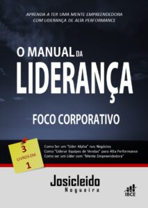 Livro O manual da Liderança - Josicleido Nogueira