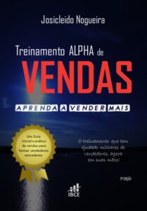 Livro Treinamento Alpha de Vendas - Josicleido Nogueira - 2ª Edição