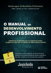 Livro -O Manual do Desenvolvimento Profissional - Josicleido Nogueira