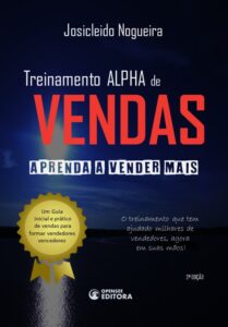 Livro Treinamento Alpha de Vendas - Josicleido Nogueira - 2ª Edição